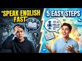 5 Steps to Learn English Speaking Fast | Beginner to Advanced”