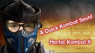 A Quick Kombat Sesh! - Mortal Kombat 11