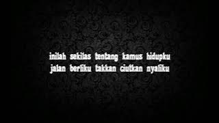 Sheila On 7 - Kamus Hidupku (lirik)