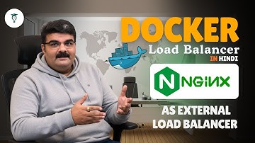 Ep 93/135 | Docker Load Balancer | NGINX as External Load Balancer Explained | What is NGINX ?