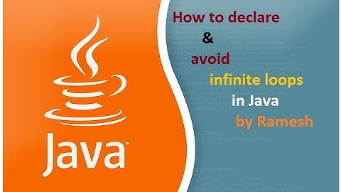 JAVA FAQ # 49 || How to declare and avoid infinite loops in Java?