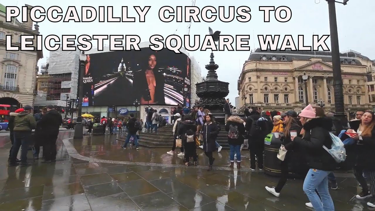 Piccadilly Circus To Leicester Square London Walk #london #walking # ...