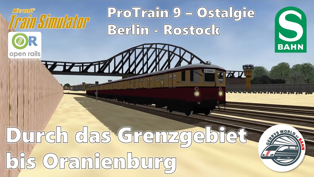 Durch das Grenzgebiet bis Oranienburg | Open Rails / MSTS | ProTrain 9 | BR 275