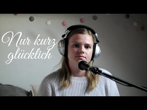 Nur kurz glücklich - Madeline Juno & Max Giesinger (live cover)