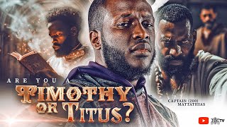 #IUIC Are You A Timothy Or Titus?