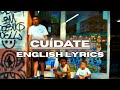 Morad Ft Gazo CUÍDATE English Translation English Lyrics Morad Ft Gazo CUÍDATE English Translation English Lyrics