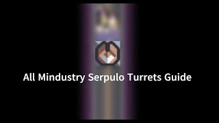 All Mindustry Serpulo Turrets Guide by kedarkedar 282 views 10 months ago 3 minutes, 25 seconds