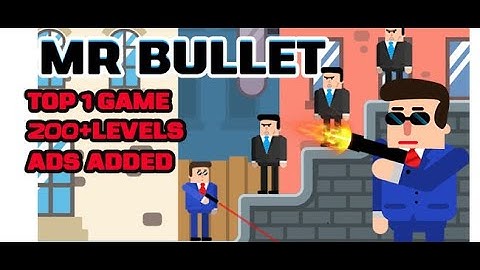 Mr Bullet Game Walkthrough