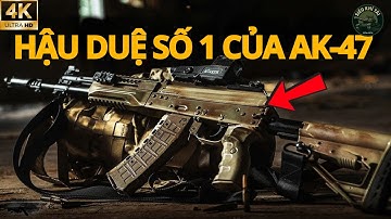 5 Huyền Thoại AK Hiện Đại – Vũ Khí Định Hình Chiến Tranh | Siêu Khí Tài