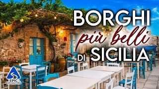 Sicilia: I Borghi più Belli da Visitare | 4K Guida di Viaggio