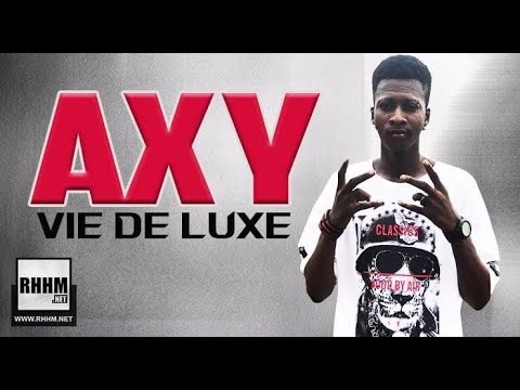 AXY - VIE DE LUXE (2018)