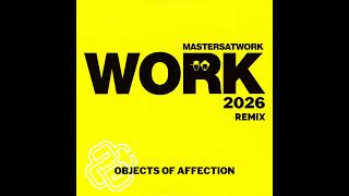 Masters At Work - Work (Objects of Affection Remix) - Free Download