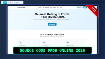 APLIKASI PPDB ONLINE 2025 BERBASIS WEB | SOURCE CODE GRATIS