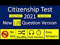 2021 New Citizenship Test 128 Question Version Random Order for Busy People New York Residents