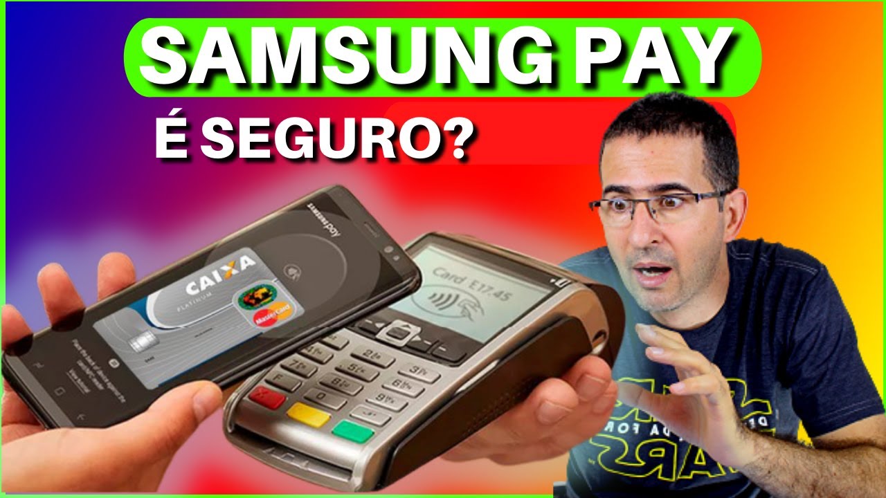 Samsung Pay  O que é e como funciona? - Falando de Viagem