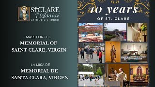 August 11, 2024; Memorial of Saint Clare, Virgin; 10th Anniversary Mass (19th Week in Ordinary Time)