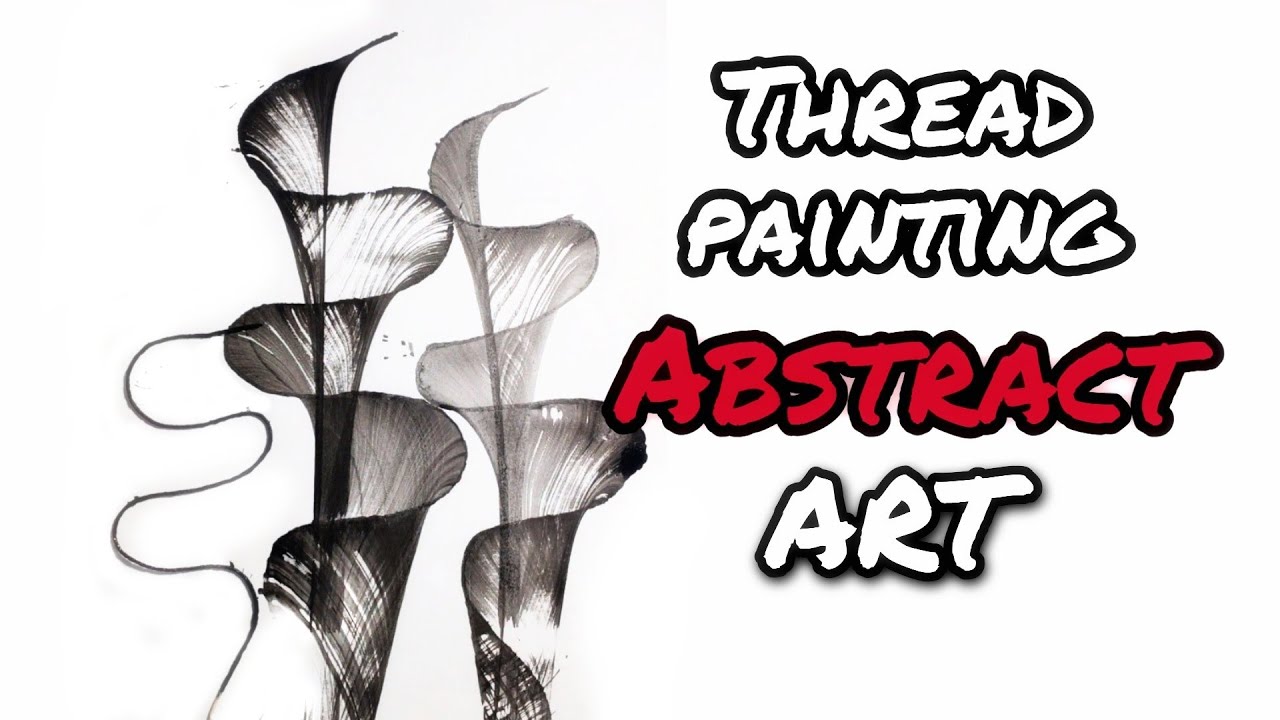 Perfect Thread Painting | Tutorial for childrens | Abstract art from ...