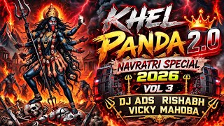 KHEL PANDA 2.0 {NAVRATRI SPECIAL 2026} POWERFUL VIBRATION MIX EDM | DJ BABA TLK DJ AKSHAY KARERA 