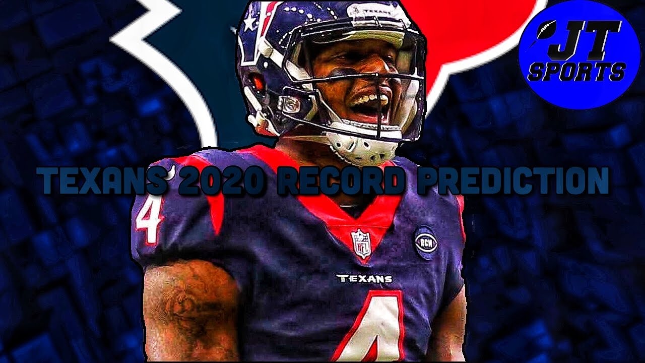 Houston Texans 2020 Record Prediction 2020 2021 NFL Predictions YouTube houston-texans-2020-record-prediction-2020-2021-nfl-predictions-youtube