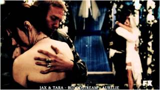 Jax/Tara - Bloodstream