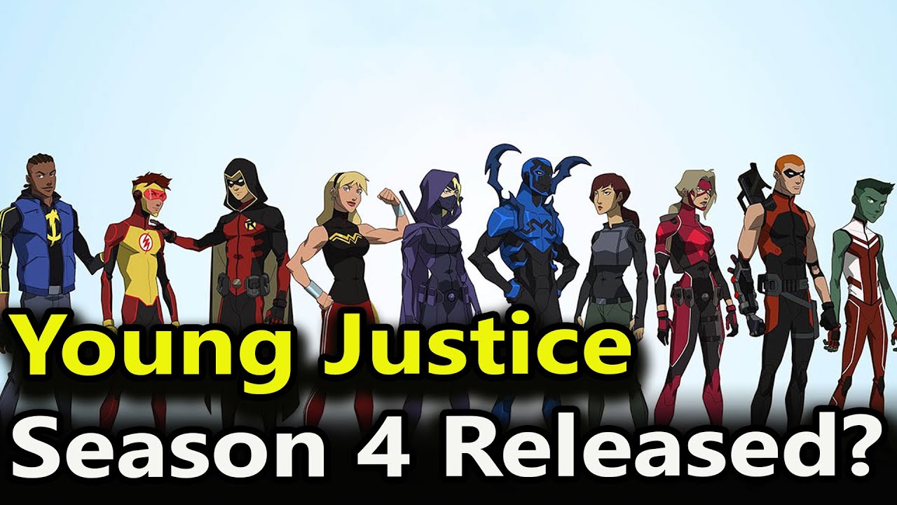 When Will Young Justice Season 4 Come Out