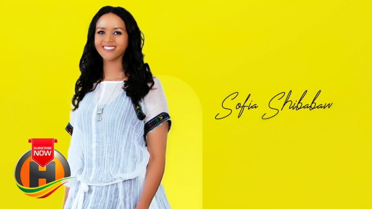 Sofia Shibabaw - New Ethiopian Music 2020 (Official Video)