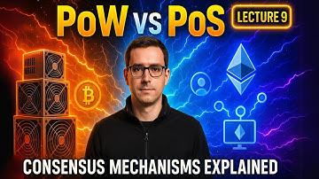 Lecture 9|Consensus Mechanisms in Blockchain Explained | PoW vs PoS & More