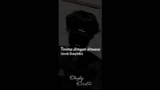 TERIMA DENGAN DEWASA                           (Anak Kompleks)