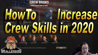 How To Increase Crew Skills Updated For 2020 World Of Tanks