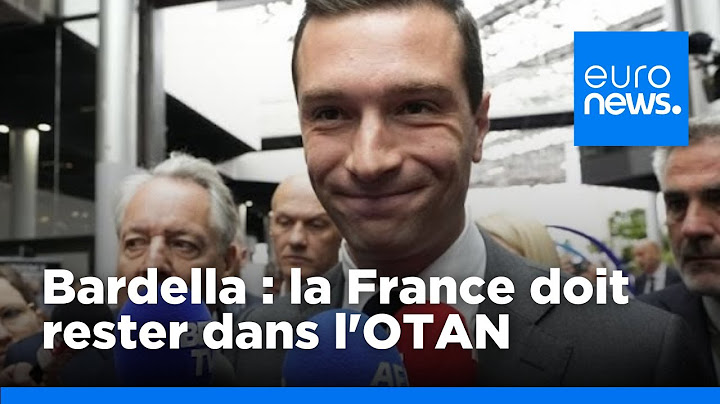 Législatives 2024 : Jordan Bardella veut que la France reste dans l'OTAN | euronews 🇫🇷
