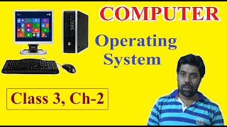 #COM82, Operating System, Class 3, Chapter 2