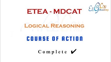 Logical Reasoning | Course of Action | Complete ✔️ | Engecoon Academy | MDCAT NUMS  AKU