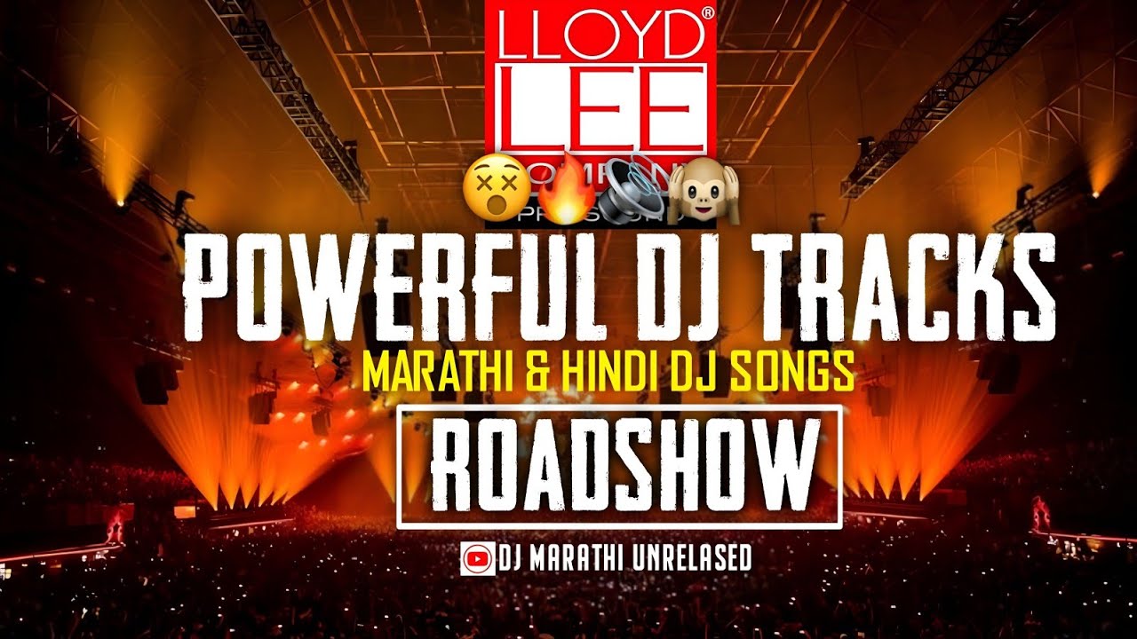 POWERFUL BASS TRACKS|TRENDING MARATHI & HINDI NONSTOP DJ SONGS|ROADSHOW MIXX|DJ MARATHI UNRELASED 