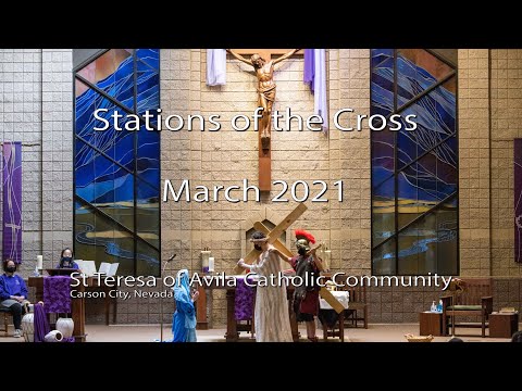 Stations of the Cross, St Teresa of Avila Catholic School 8th graders, March 2021