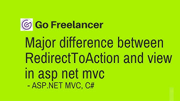 major difference between RedirectToAction and view in asp net mvc