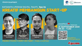 Katadata Literasi Digital Talks: Kreatif Membangun Start-up screenshot 2