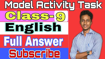 2021 Class-9, Model Activity Task English Full Answer/ মডেল অ্যাক্টিভিটি টাস্ক ইংরেজি নবম শ্রেণী