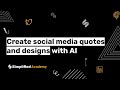 How to use the ai designer to create social media quotes