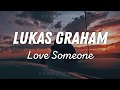 Love Someone - Lukas Graham /español-english/