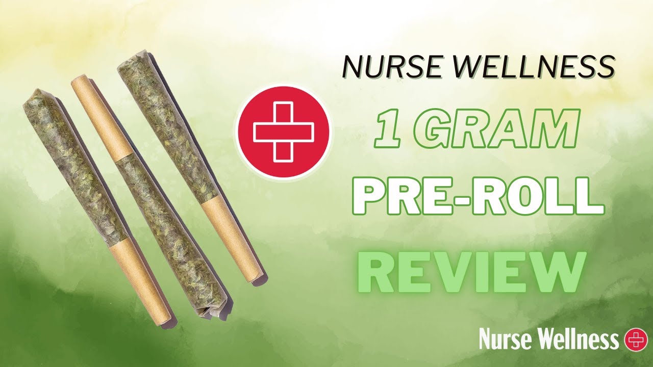 Nurse Wellness: Pre-Roll Review
