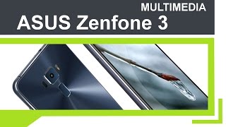 ASUS Zenfone 3 - Multimedia