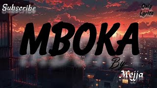 Mejja _ mboka (lyrics video)