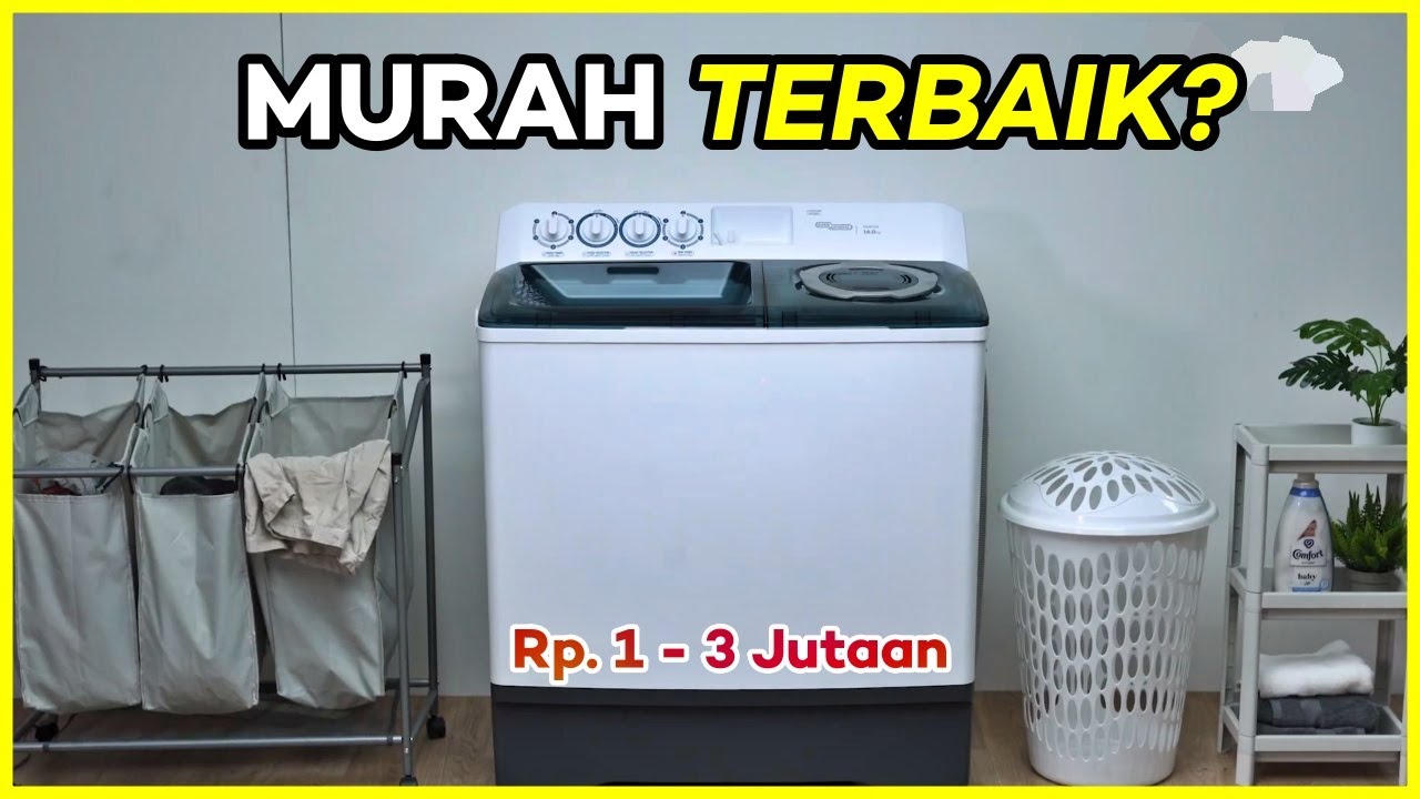 BARU! 10 Rekomendasi MESIN CUCI 2 TABUNG TERBAIK 2026 – Hemat Listrik Bagus Tidak Berisik