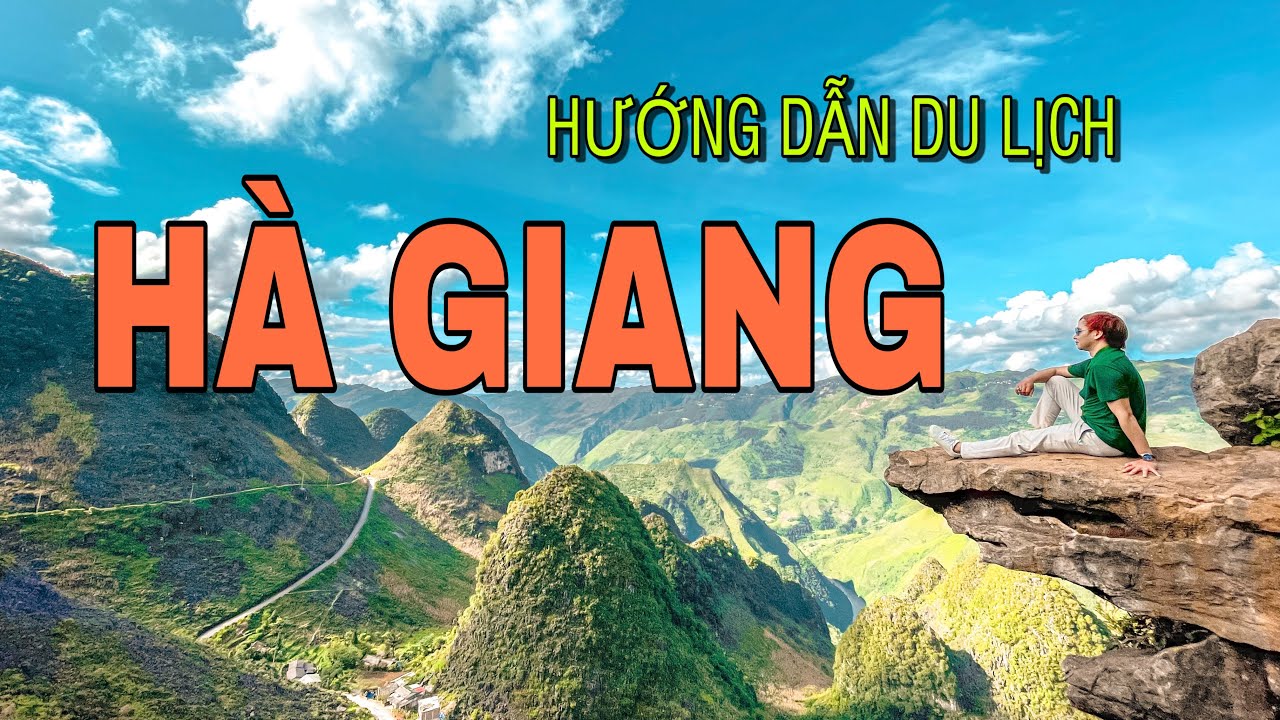HƯỚNG DẪN DU LỊCH HÀ GIANG TẤT TẦN TẬT ! . ĂN GÌ , CHƠI GÌ TẠI HÀ GIANG. Ha Giang tourism in Vietnam