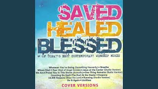 Whatever You're Doing (Something Heavenly) as popularized by Sanctus Real