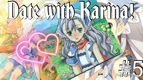 Date with Karina?? | Rune factory 3 | #5 gameplay with commentary