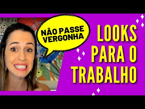 Vídeo: 5 maneiras de se vestir para o trabalho