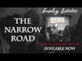Greeley Estates - The Narrow Road