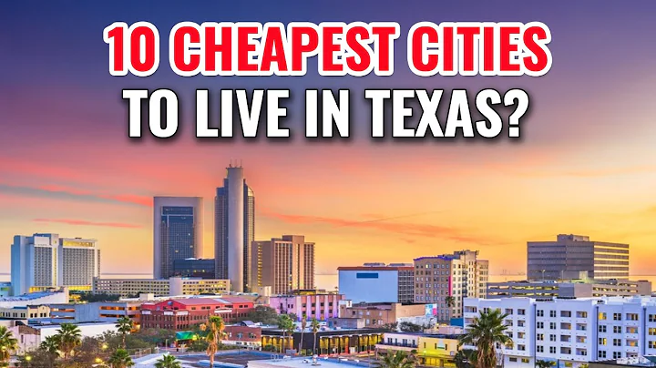 Top 10 Cheapest Cities to Live in Texas 2025
