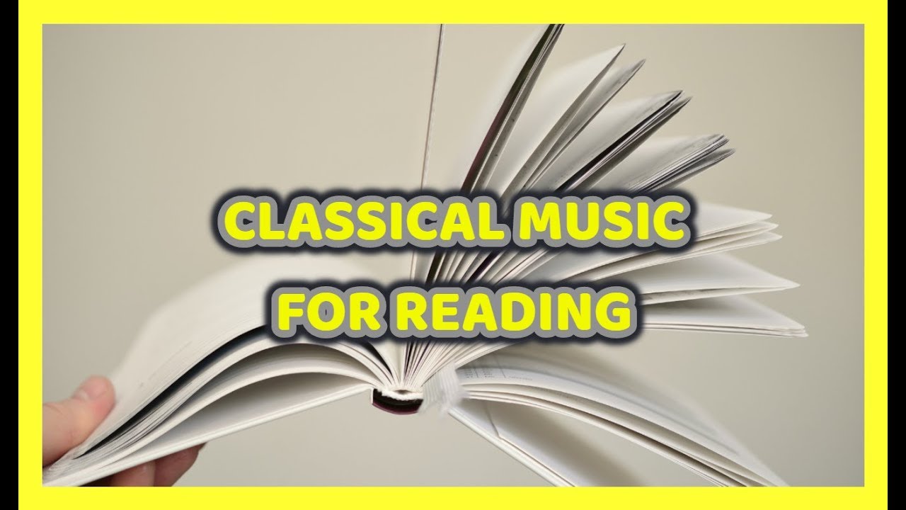 Classical Music for Reading - YouTube